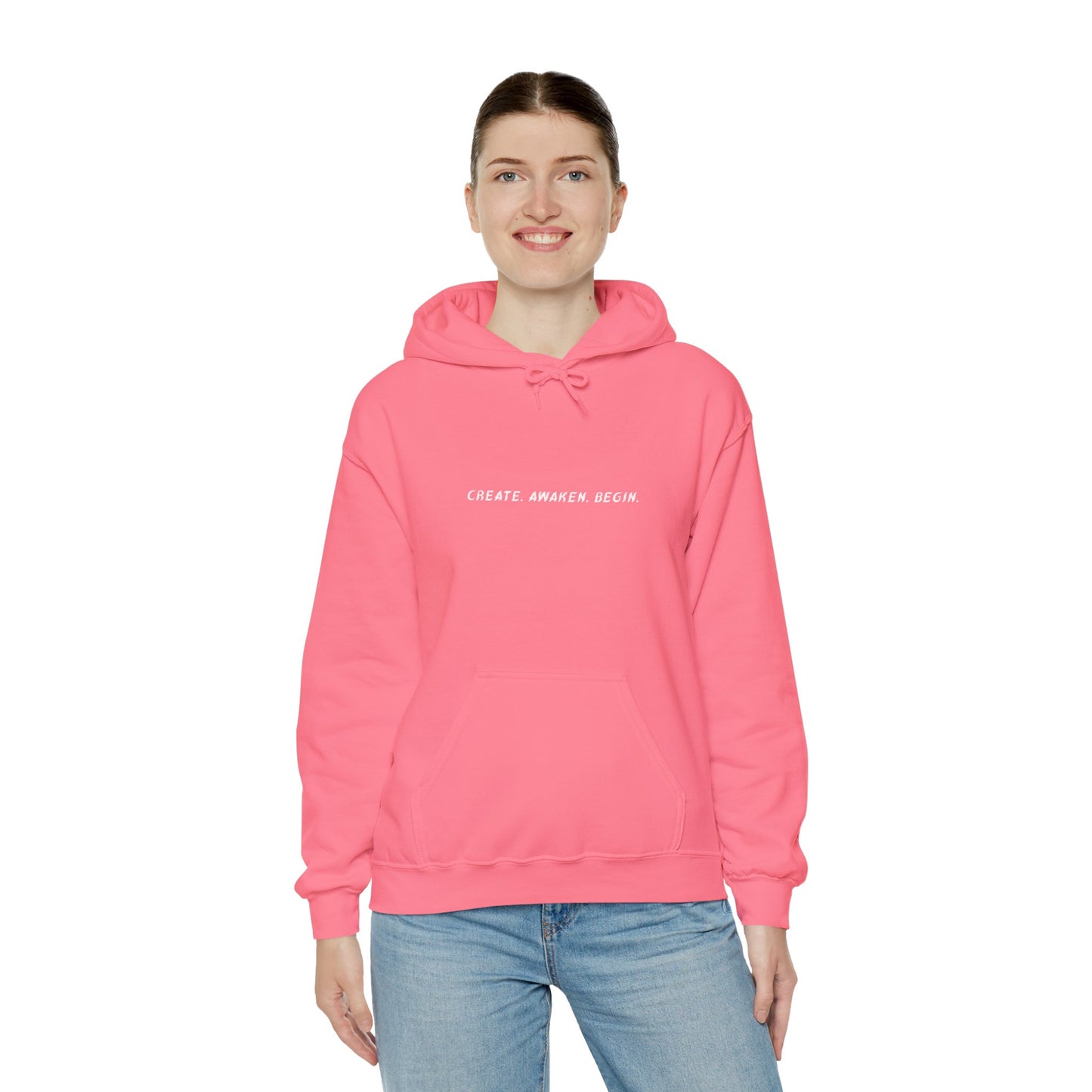 Create, Awaken, Begin. - Unisex Hooded.